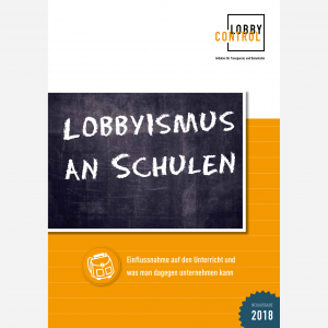 Lobbyismus an Schulen Neuausgabe 2018