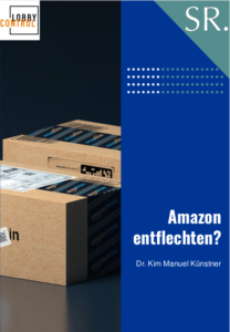 Amazon entflechten? Gutachten von Dr. Kim Manuel Künstner im Auftrag von LobbyControl